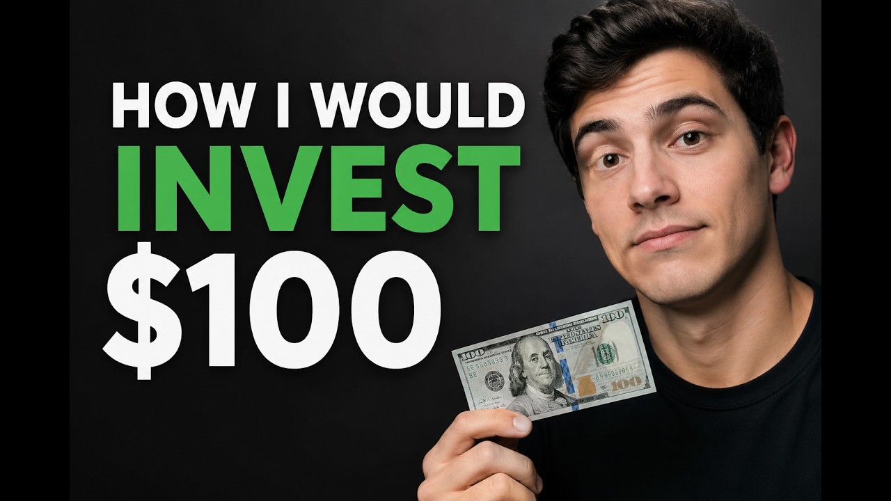 How I Would invest $100